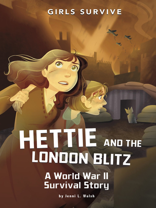 Title details for Hettie and the London Blitz by Jenni L. Walsh - Wait list